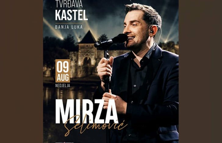 Mirza Selimović priređuje koncert ljeta na tvrđavi Kastel 9. avgusta