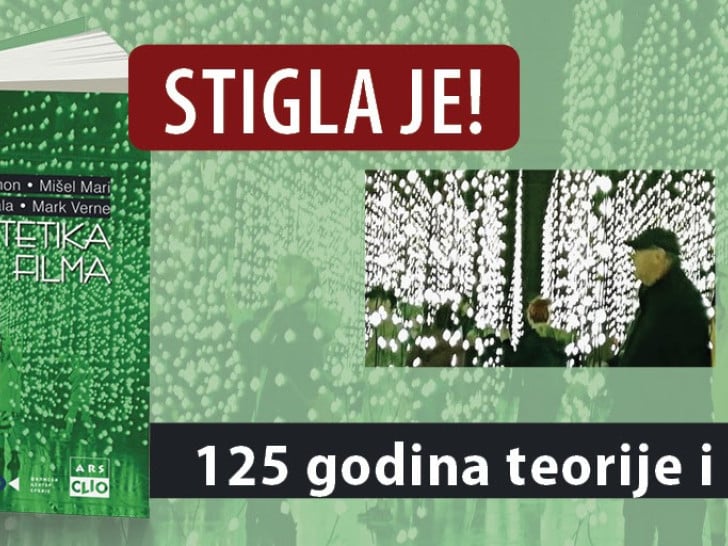 Dopunjeni klasik filmske estetike: „Klio“ štampa novo izdanje kapitalnog djela