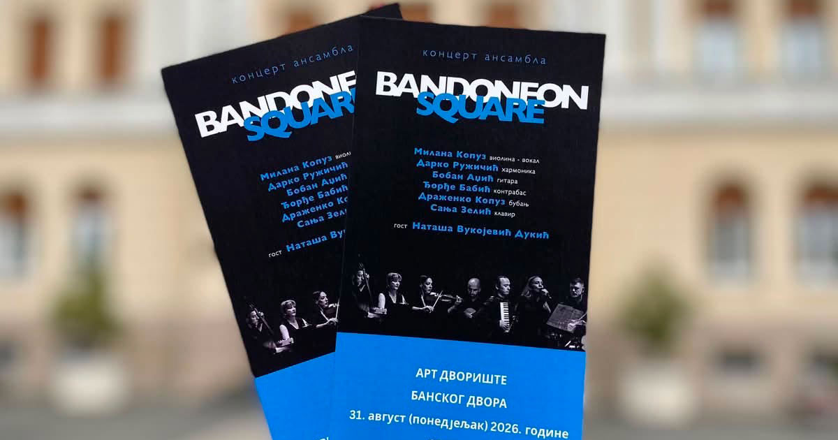 Koncert „Bandoneon Squarea“ 31. avgusta u Banskom dvoru