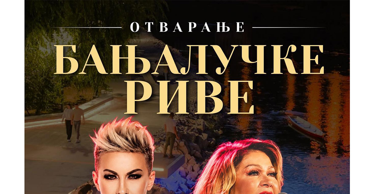 Banjalučka riva otvara se večeras uz koncerte Indire Levak i Nede Ukraden
