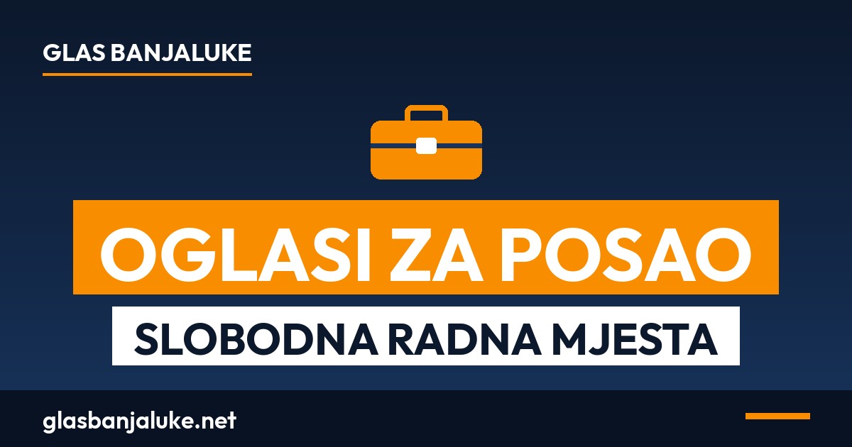 Oglasi za posao - slobodna radna mjesta